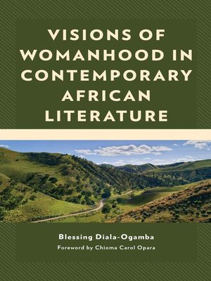 cover image of Visions of Womanhood in Contemporary African Literature